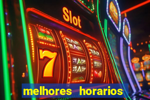 melhores horarios pagantes fortune tiger